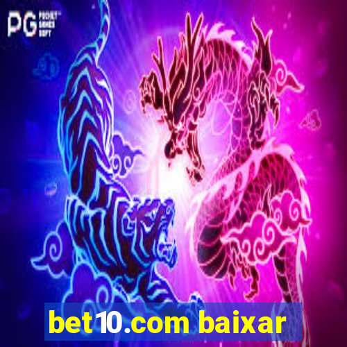 bet10.com baixar